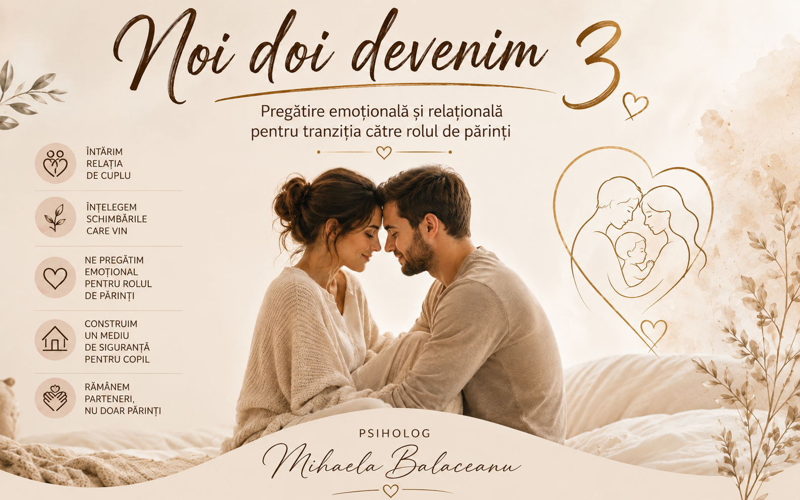 Noi doi devenim 3 - Pregătire emoțională și relațională pentru viitorii părinți